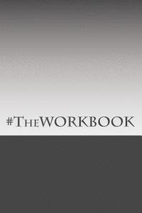 bokomslag #TheWORKBOOK: Discovering your own path to Purpose