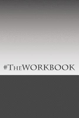 #TheWORKBOOK: Discovering your own path to Purpose 1