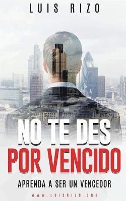 No Te Des Por Vencido 1