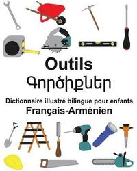 bokomslag Français-Arménien Outils Dictionnaire illustré bilingue pour enfants