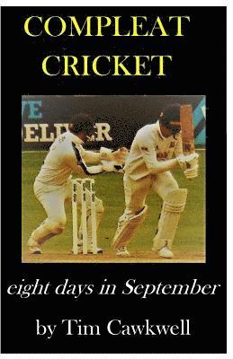 bokomslag Compleat Cricket: eight days in September