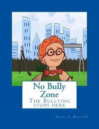 bokomslag No Bully Zone