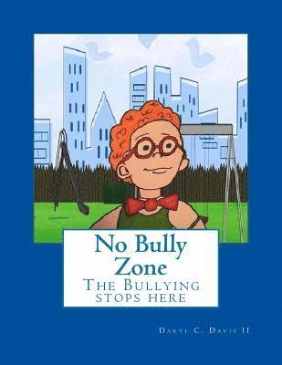 No Bully Zone 1