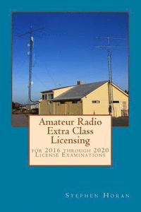 bokomslag Amateur Radio Extra Class Licensing: for 2016 through 2020 License Examinations