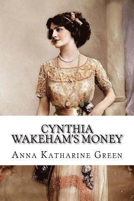 bokomslag Cynthia Wakeham's Money