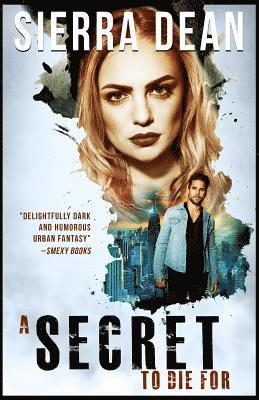 Sierra Dean - A Secret to Die For, Häftad