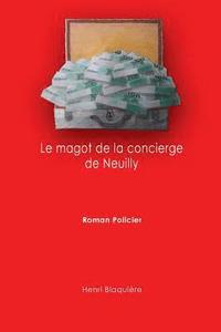 bokomslag Le magot de la concierge de Neuilly