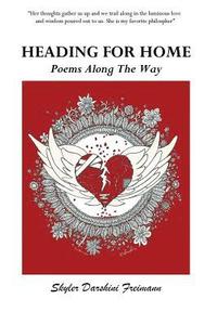 bokomslag Heading For Home: Poems Along The Way