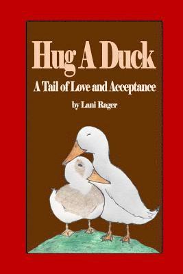 bokomslag Hug A Duck: A Tail