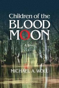 bokomslag Children of the Blood Moon
