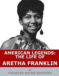 bokomslag American Legends: The Life of Aretha Franklin