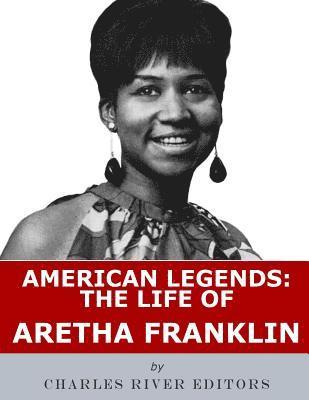 American Legends: The Life of Aretha Franklin 1