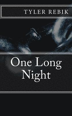 One Long Night 1