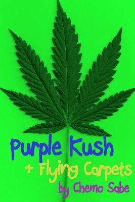 bokomslag Purple Kush & Flying Carpets