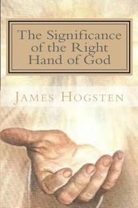 bokomslag The Significance of the Right Hand of God