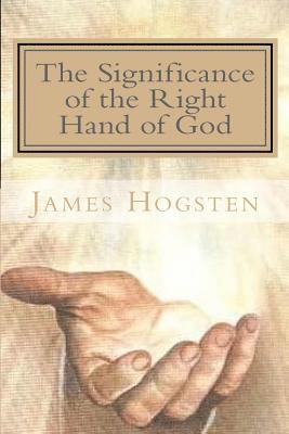 bokomslag The Significance of the Right Hand of God