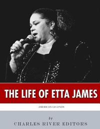 bokomslag American Legends: The Life of Etta James