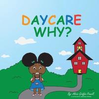 bokomslag Daycare Why?