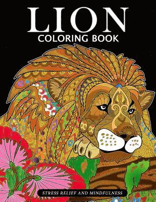 bokomslag Lion Coloring Book: Animal Stress-relief Coloring Book For Adults and Grown-ups