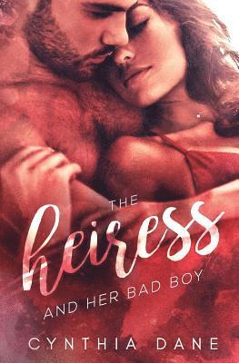 The Heiress & Her Bad Boy 1