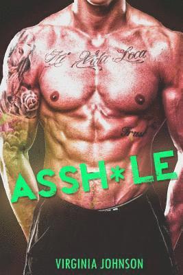 Virginia Johnson - Assh*le, Häftad