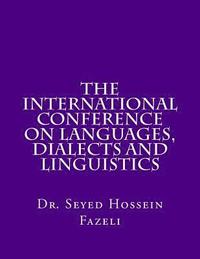 bokomslag The International Conference on Languages, Dialects and Linguistics