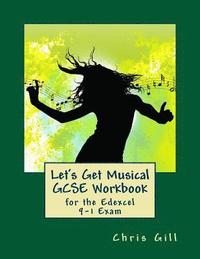 bokomslag Let's Get Musical GCSE Workbook: for the Edexcel 9-1 Exam