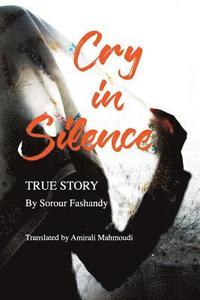 bokomslag Cry in Silence: my story