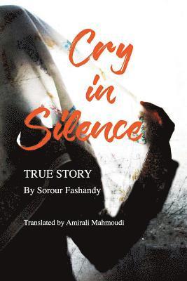 Cry in Silence: my story 1