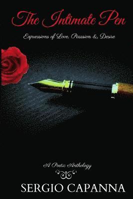 Sergio Capanna - The Intimate Pen: Expressions of Love, Passion & Desire, Häftad
