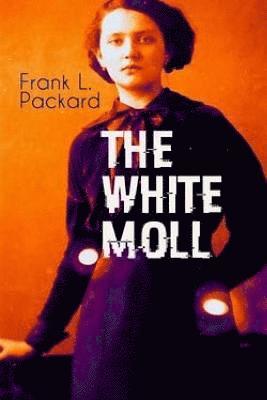 bokomslag The White Moll