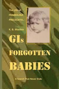 bokomslag GI's Forgotten Babies