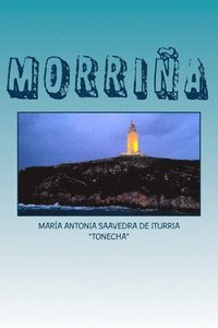 bokomslag Morriña: Cuentos, poesias, y otros pensamientos