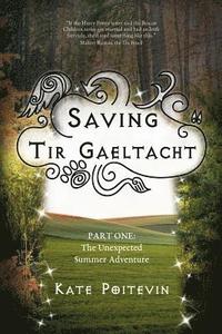 bokomslag Saving Tir Gaeltacht: The Unexpected Summer Adventure