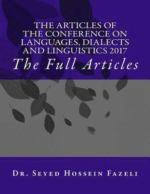 The Full Articles of the Conference on Languages, Dialects and Linguistics 2017 1