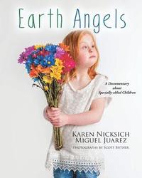 bokomslag Earth Angels, A Documentary for Specially-abled Children