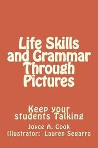 bokomslag Life Skills and Grammar Through Pictures: Keep Your Students Talking