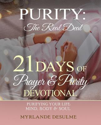 bokomslag Purity: The Real Deal: 21 Days of Prayer & Purity