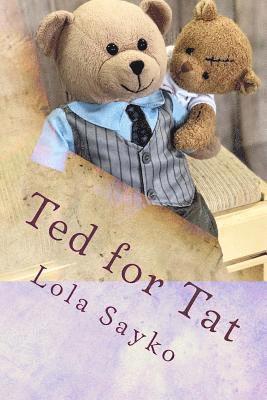 Ted for Tat 1