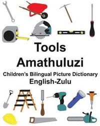bokomslag English/Zulu Tools/Amathuluzi Children's Bilingual Picture Dictionary