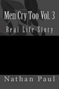 bokomslag Men Cry Too Vol. 3: Real Life Story