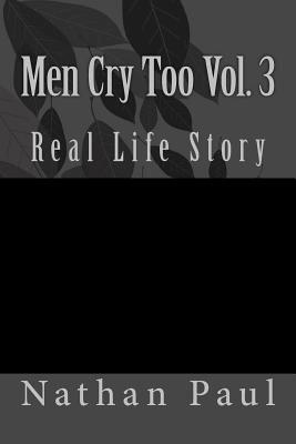 bokomslag Men Cry Too Vol. 3: Real Life Story