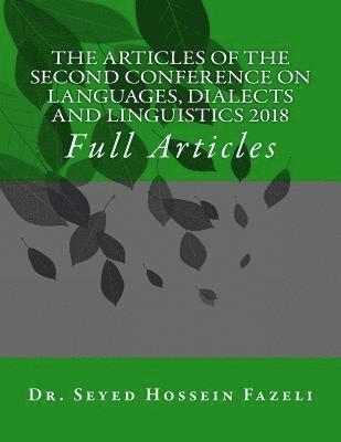 The Articles of the Conference on Languages, Dialects and Linguistics 2018 1