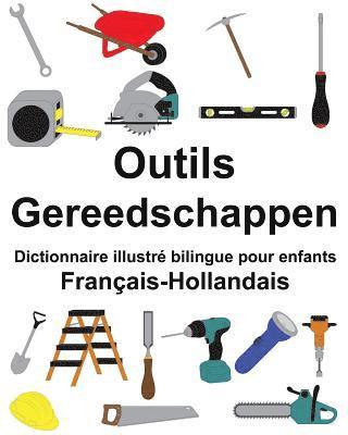 bokomslag Français-Hollandais Outils/Gereedschappen Dictionnaire illustré bilingue pour enfants