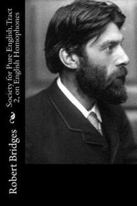 bokomslag Society for Pure English, Tract 2, on English Homophones