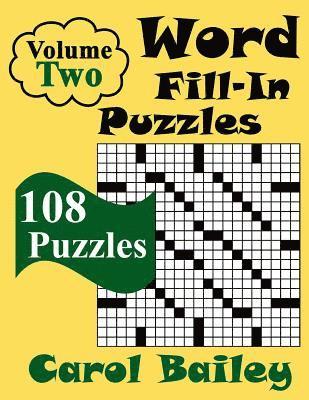 bokomslag Word Fill-In Puzzles, Volume 2, 108 Puzzles