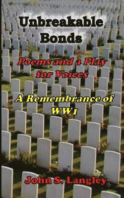 bokomslag Unbreakable Bonds: In Remembrance of WW1