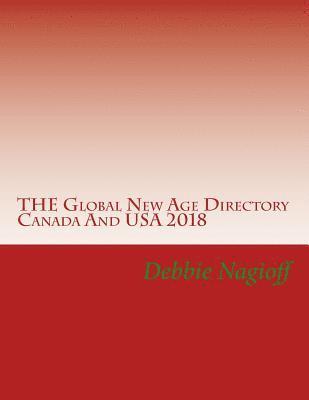 bokomslag THE Global New Age Directory Canada And USA 2018