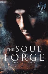 bokomslag The Soul Forge