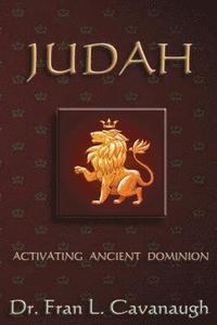 bokomslag Judah: Activating Ancient Dominion